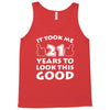 it took me 21 Tank Top