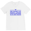 the entire cat population is my V-Neck Tee