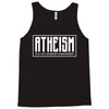 Atheism (A non-prophet organization) Tank Top