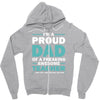 i'm a proud dad of a freaking awesome teacher. (yes she bought me this Zipper Hoodie