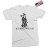you shall not pass 2 Exclusive T-shirt