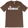 the walking dad T-Shirt