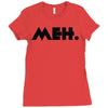 meh Ladies Fitted T-Shirt