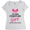 I'm Your Father's Day Gift Mom Says You're Welcome Baby Girl Women's Triblend Scoop T-shirt