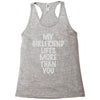 my girlfriend lifts more than you Racerback Tank
