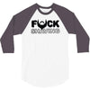 fuck shaving 3/4 Sleeve Shirt