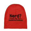 nerd i prefer the term intellectual badass t shirt funny geek tee clas Baby Beanies