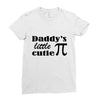daddy little cuttie Ladies Fitted T-Shirt