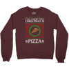 All I Want For Christmas Is Pizza Ugly Christmas For Dark Crewneck Sweatshirt