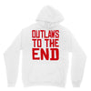 outlaws to the end 2 Unisex Hoodie