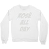 rose' all day Crewneck Sweatshirt