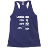 looks feel act 50 Racerback Tank