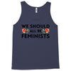 We Sould All Be Feminists Tank Top