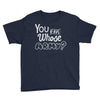 you and whose army Youth Tee