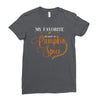 my favorite season is pumpkin spice Ladies Fitted T-Shirt