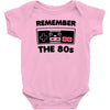 remember the 80's Baby Onesie