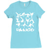 dance street dance adult Ladies Fitted T-Shirt