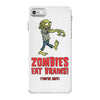 zombies eat brains iPhone 7 Case