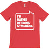 i'd rather be doing gymkhana T-Shirt