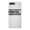 worlds greatest farter, i mean father iPhone 7 Plus Case
