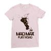 mad max fury road Ladies Fitted T-Shirt