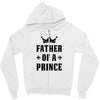 Father of a Prince - Son of a King Zipper Hoodie