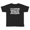 I Am Kicking Cancers Butt Whats Your Superpower ? Toddler T-shirt