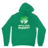 who is your paddy copy Unisex Hoodie