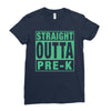straight outta pre k Ladies Fitted T-Shirt