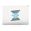 It's A Papaw Thing Accessory Pouches