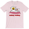 wakey wakey T-Shirt