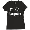 el compadre   the godfather in spanish espanol movie symbol mexcian te Ladies Fitted T-Shirt