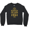 kings are born in 1961 Crewneck Sweatshirt