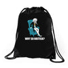why so british Drawstring Bags