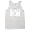 pro life, pro god, pro gun Tank Top