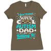 super cool autism dad Ladies Fitted T-Shirt