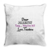 Dear Parents Tag You're It Love Teachers Women's Throw Pillow