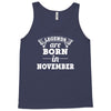 legends are born in november (2) Tank Top