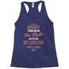 daddy the man the myth best daddy ever Racerback Tank