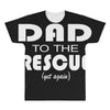 dad to the rescue All Over Men's T-shirt