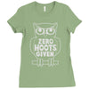 zero hoots given Ladies Fitted T-Shirt