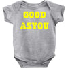 good as you Baby Onesie