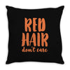 red hair dont care Throw Pillow
