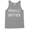 muggle brother Tank Top