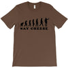 Say Cheese T-Shirt