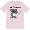 my puns are koala tee T-Shirt