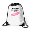 never mind the bulldogs Drawstring Bags