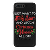 i just want to bake stuff and watch christmas movies all day iPhone 7 Plus Case