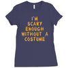 i'm scary enough Ladies Fitted T-Shirt