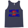 move along got nothing for you Tank Top